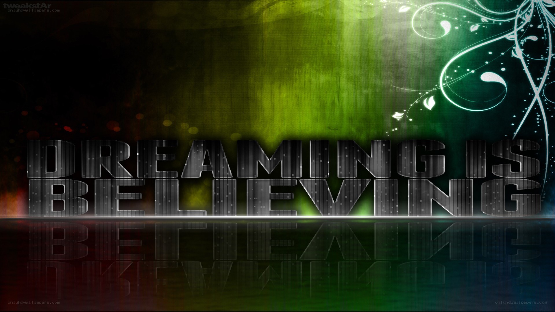 Dreaming is Believing
