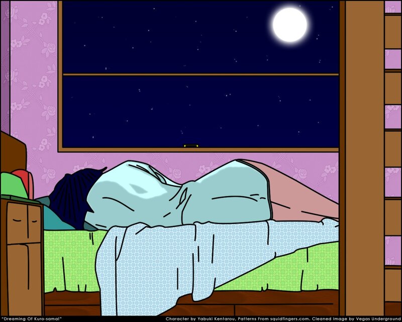 Dreaming of Kuro-sama
