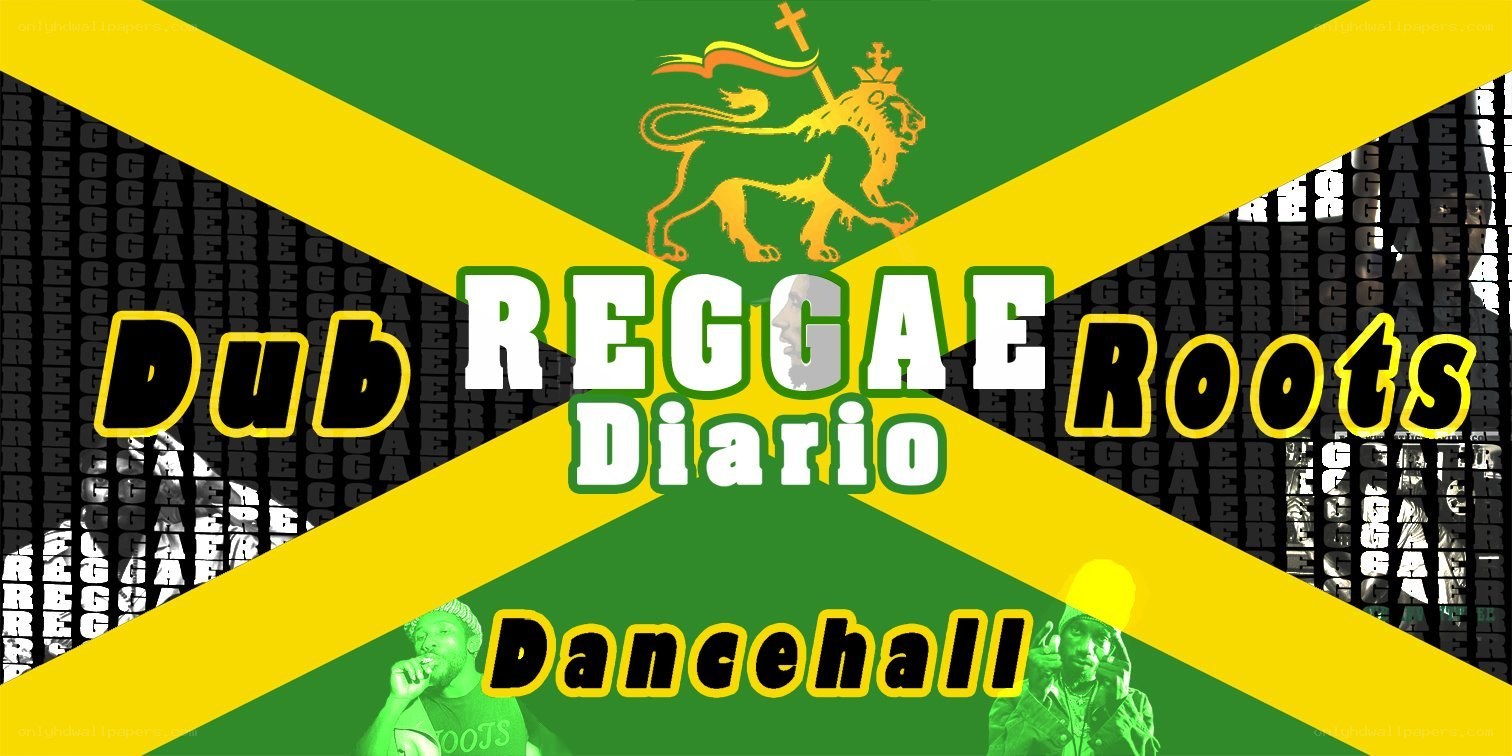 Dub Reggae Roots Diario Dancehall