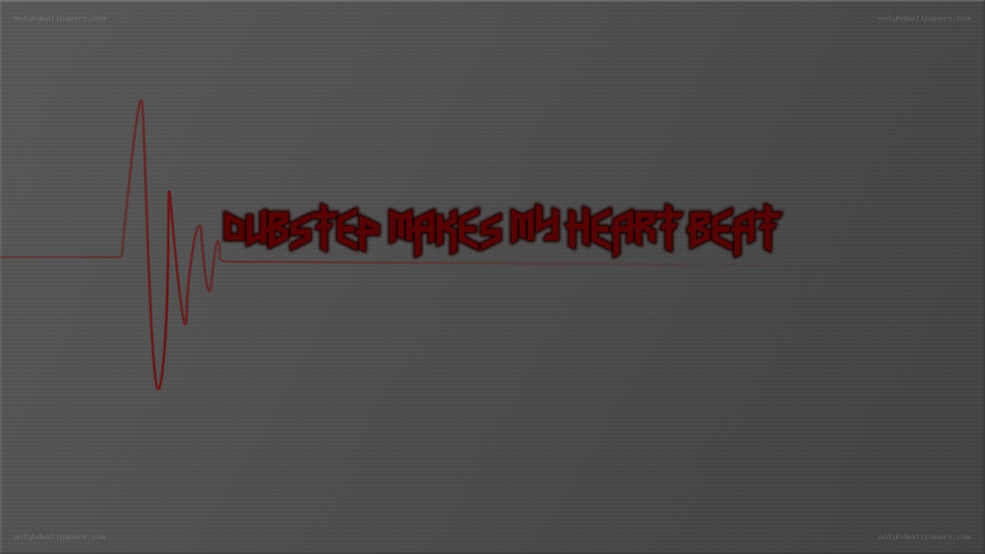 Dubstep heart beat