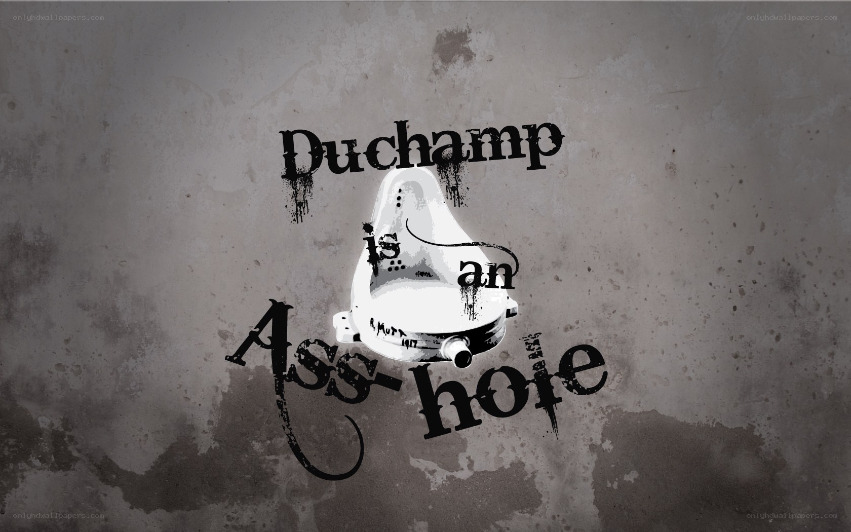 Duchamp is an Ass-hole