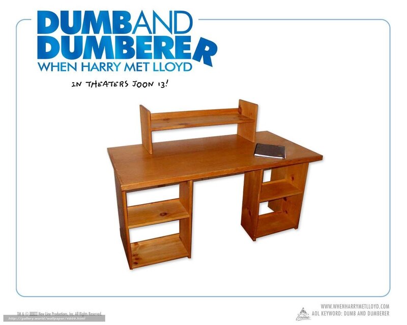 Dumb and Dumberer desk