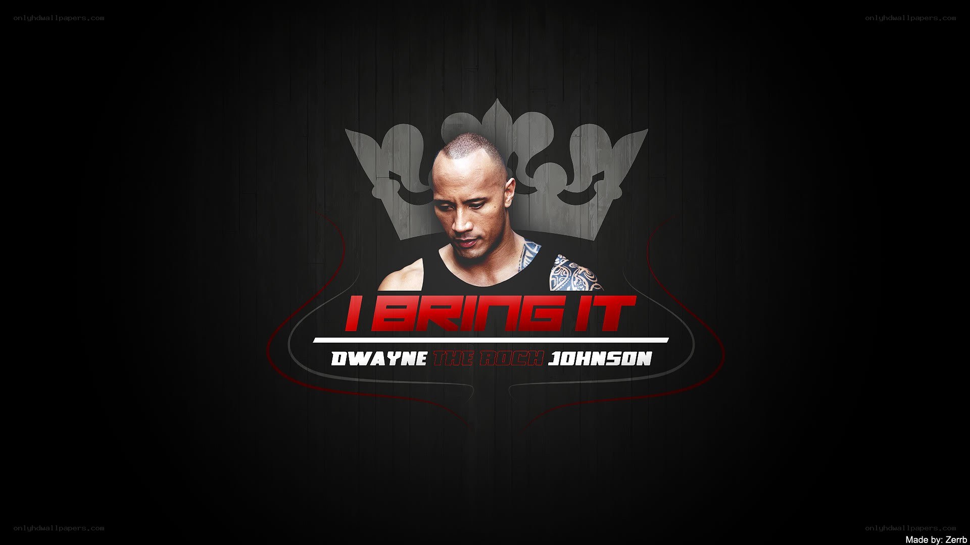 Dwayne Johnson I Bring It