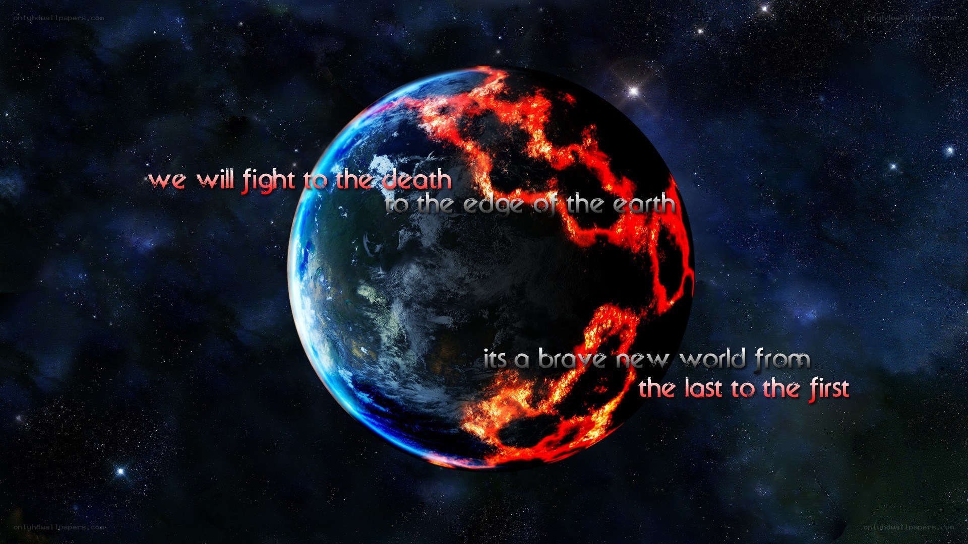 Earth under fire