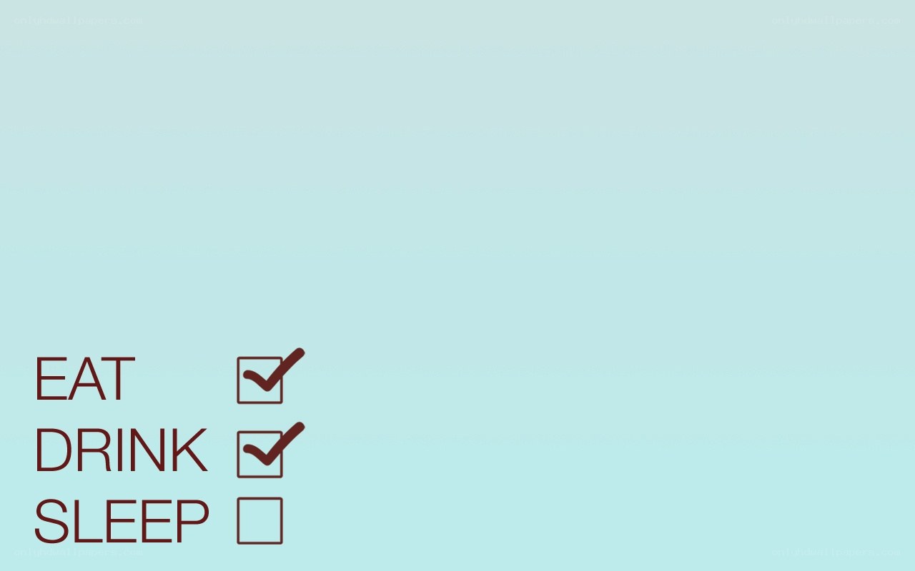 eat drink sleep checklist