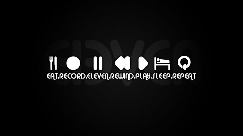 eat record eleven repeat