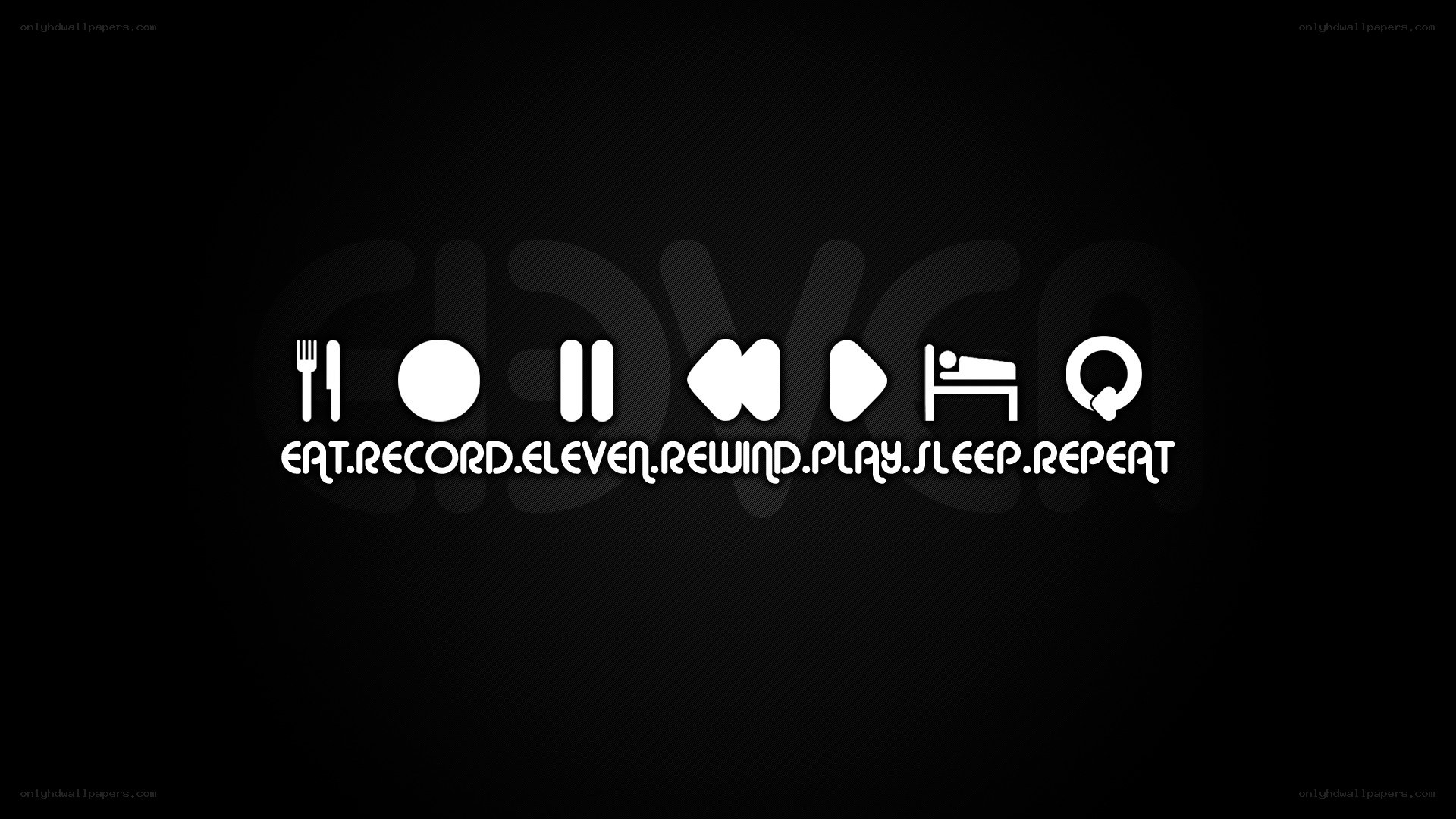 eat record eleven repeat