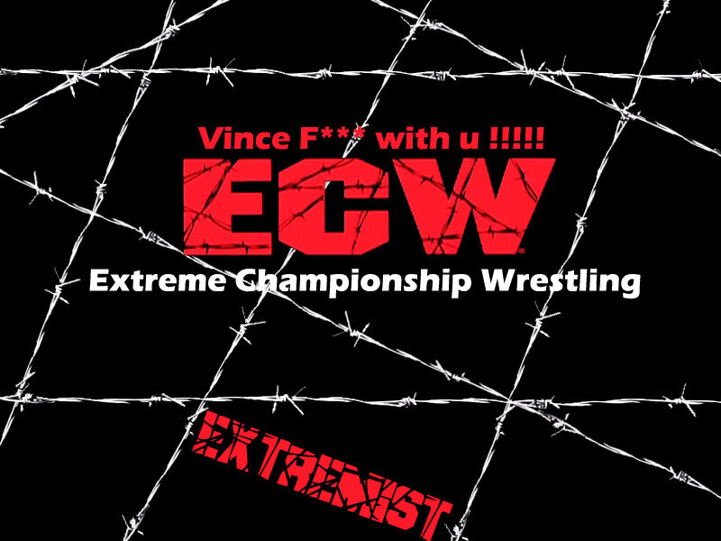 ECW Extreme Championship Wrestling