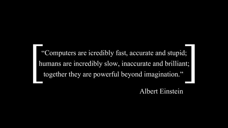 Einstein quote on computers and humans