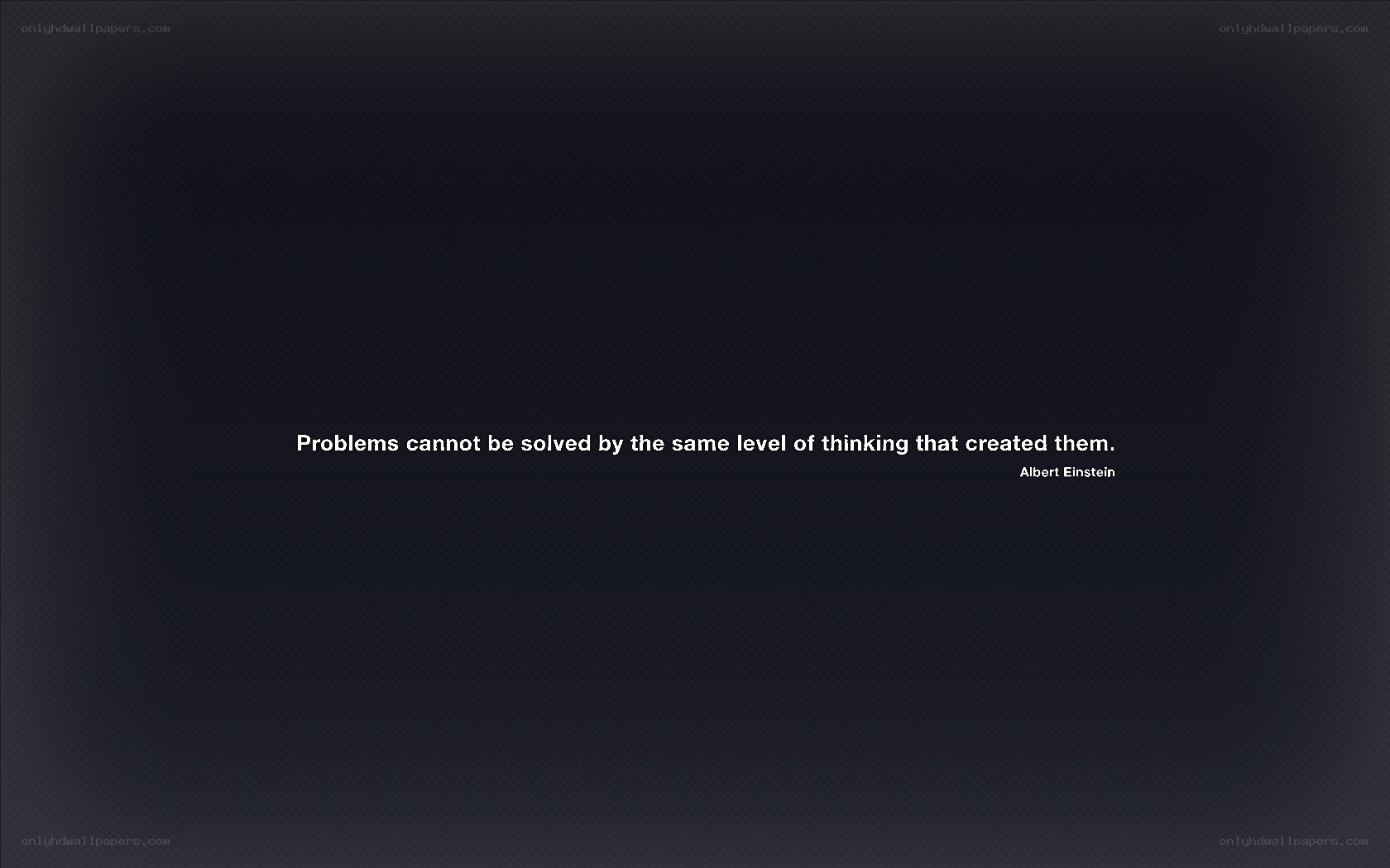 Einstein quote on problem solving
