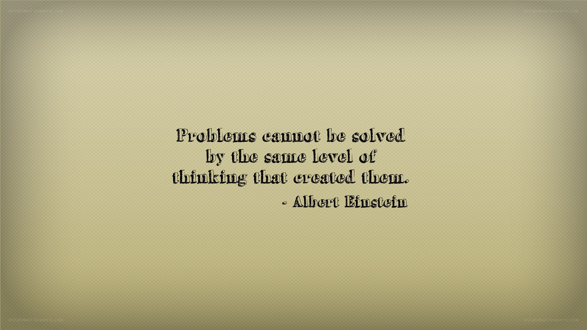 Einstein quote on problem solving
