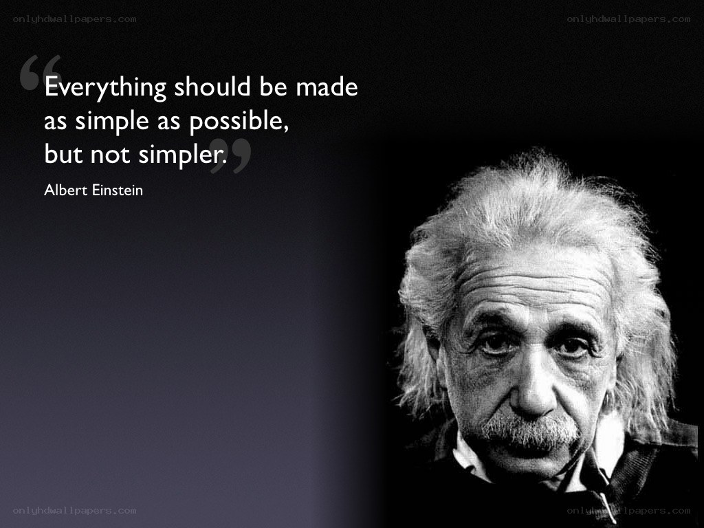 Einstein quote on simplicity