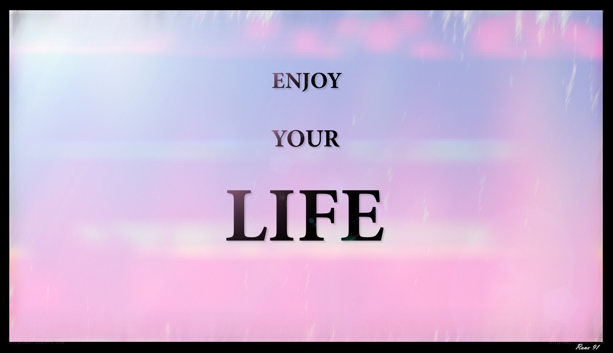 Enjoy Your Life text