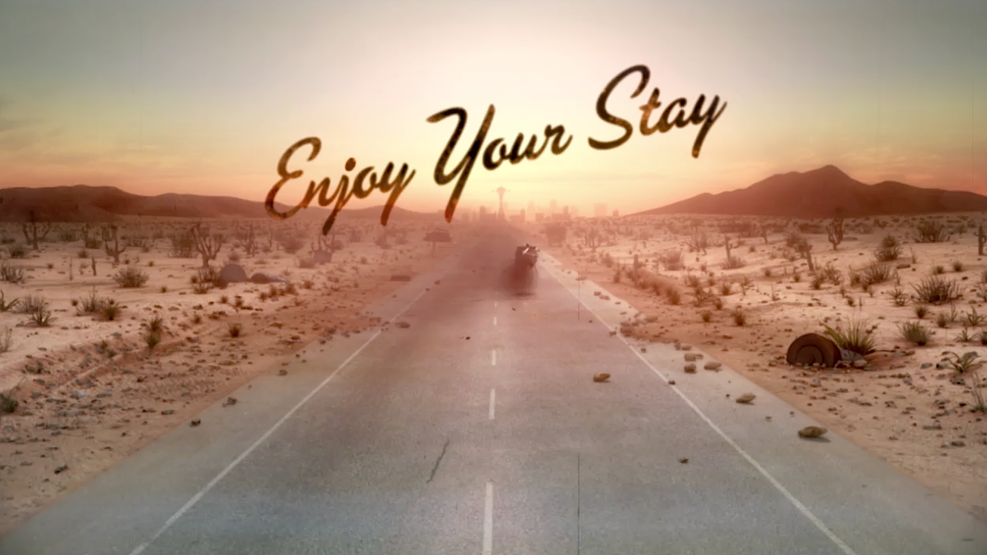 Enjoy Your Stay