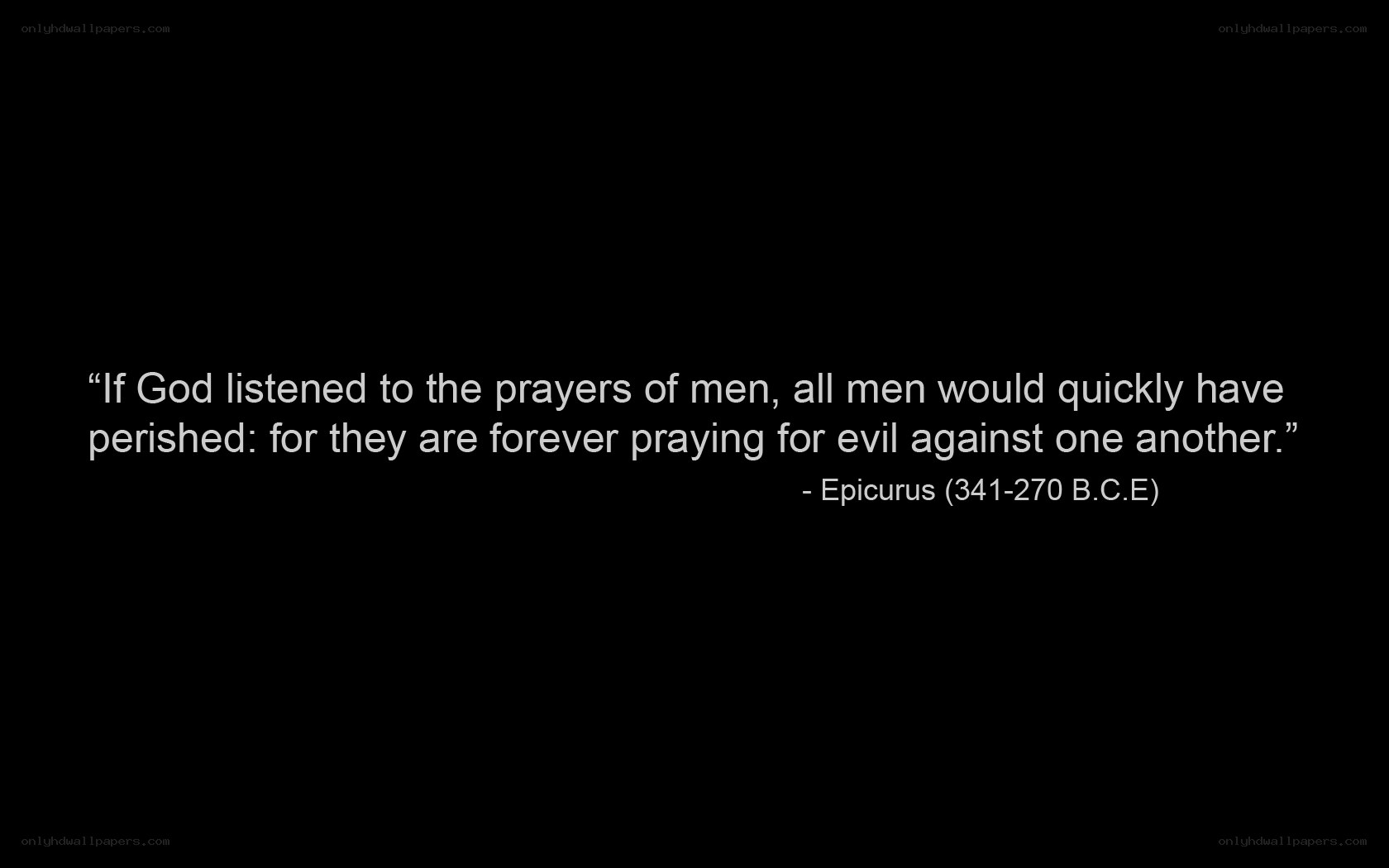 Epicurus quote on prayer