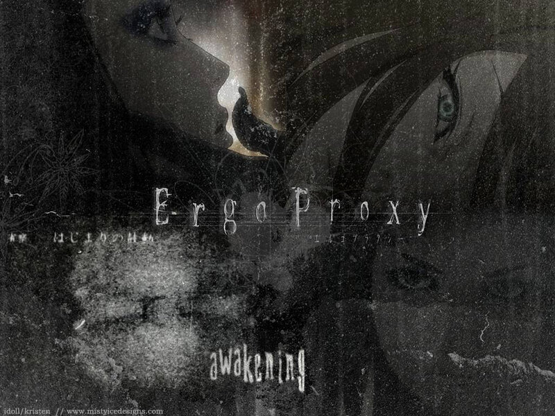 Ergo Proxy Awakening