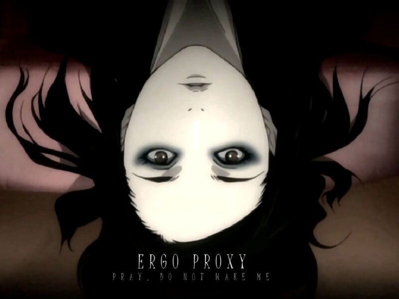 Ergo Proxy: Pray, Do Not Wake Me