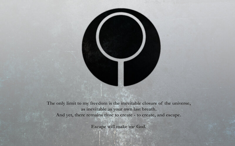 Escape will make me God