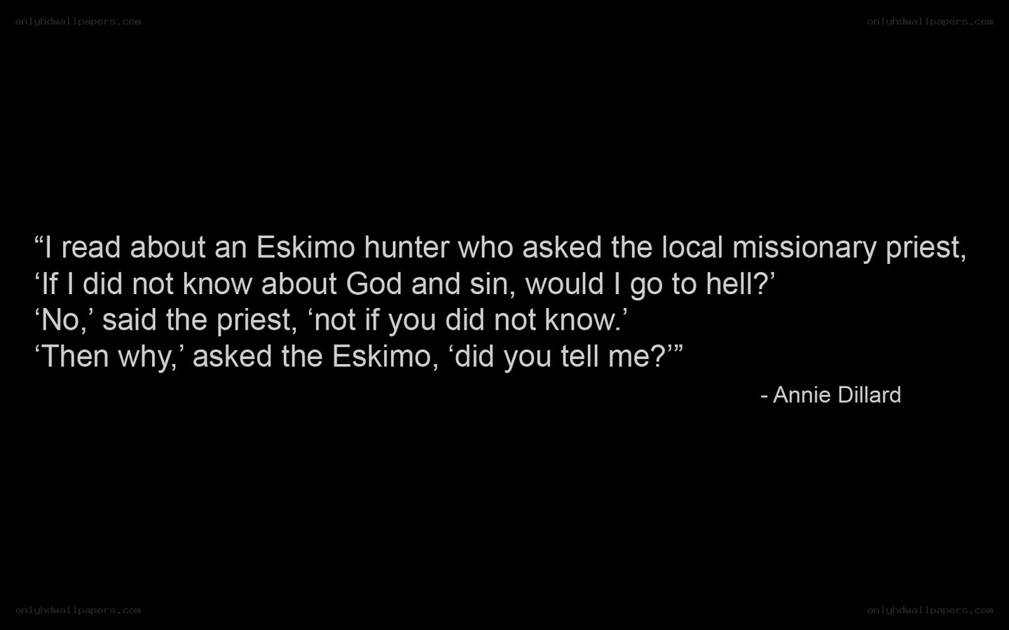 Eskimo hunter quote