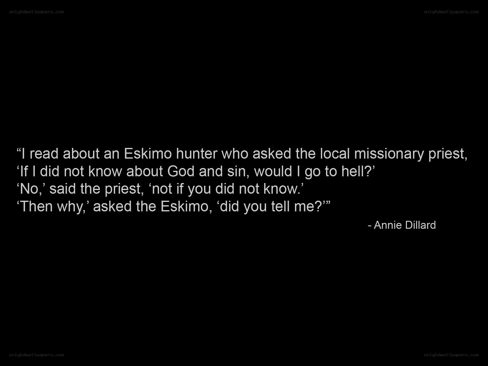 Eskimo hunter quote