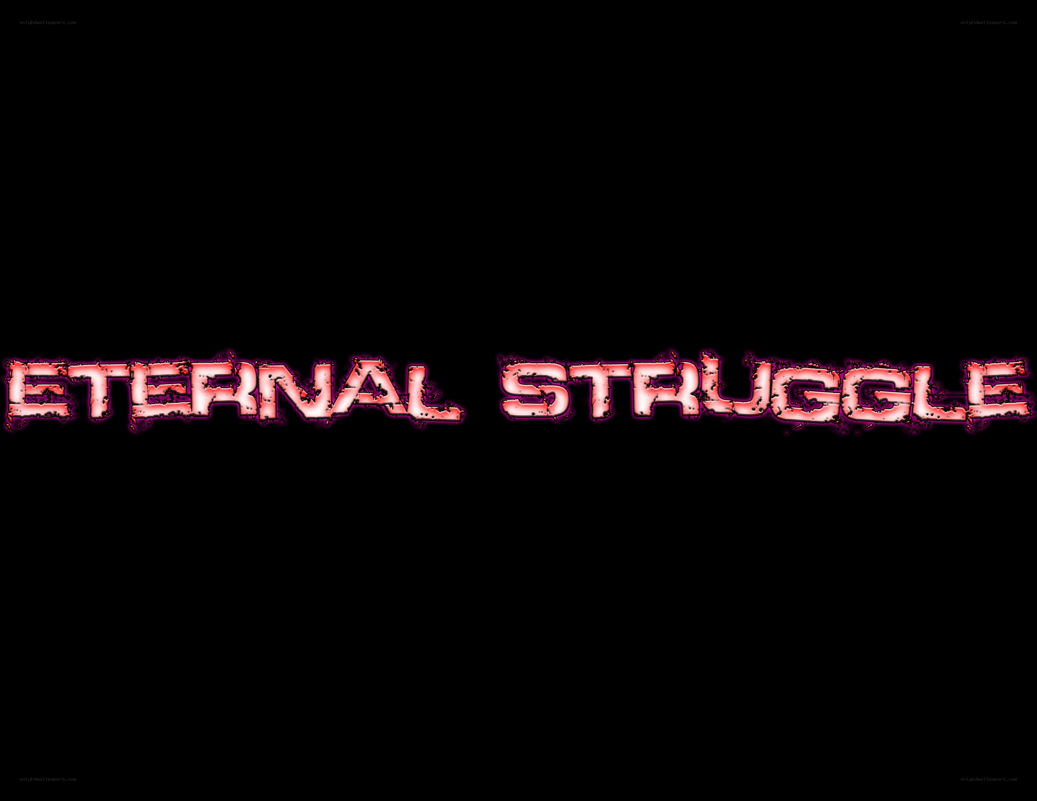 Eternal Struggle text