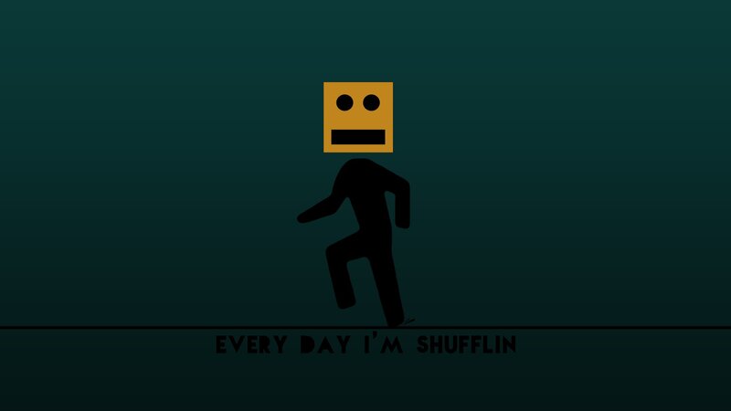 every day i'm shufflin'