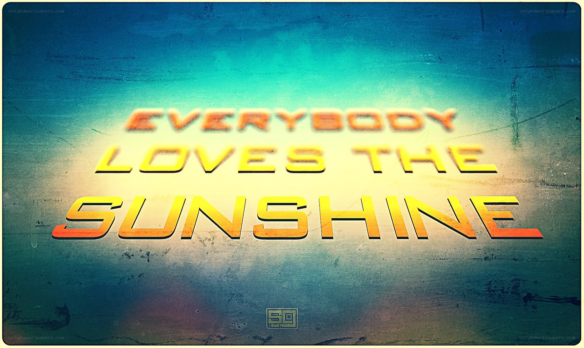 Everybody Loves the Sunshine