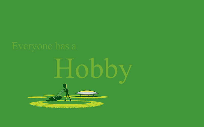 Everyone has a hobby