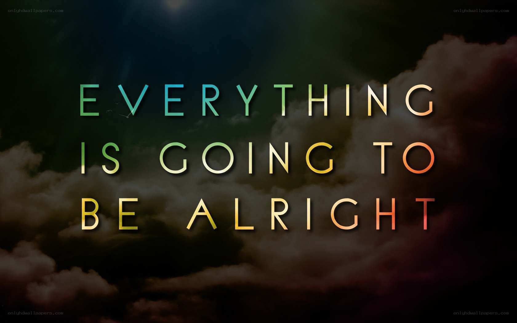 Everything Is Going To Be Alright