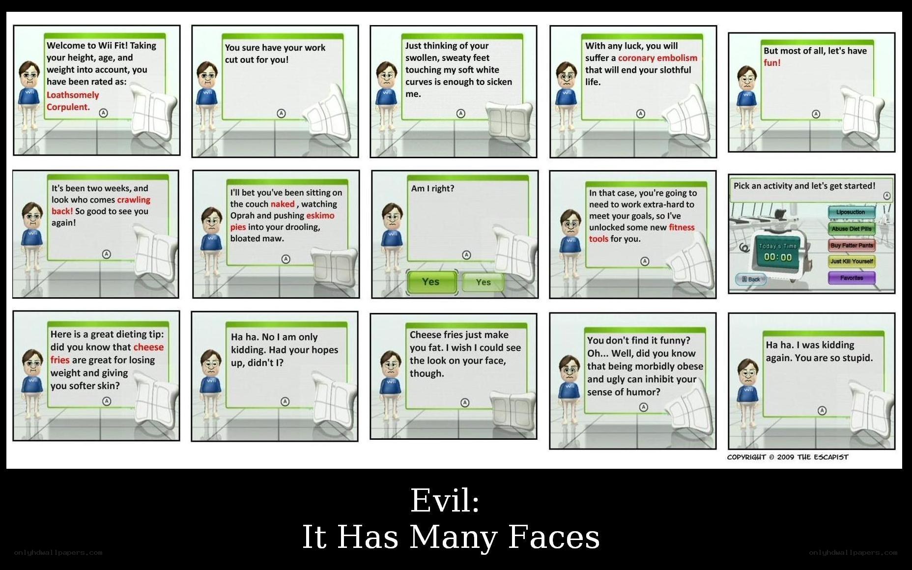 Evil Has Many Faces