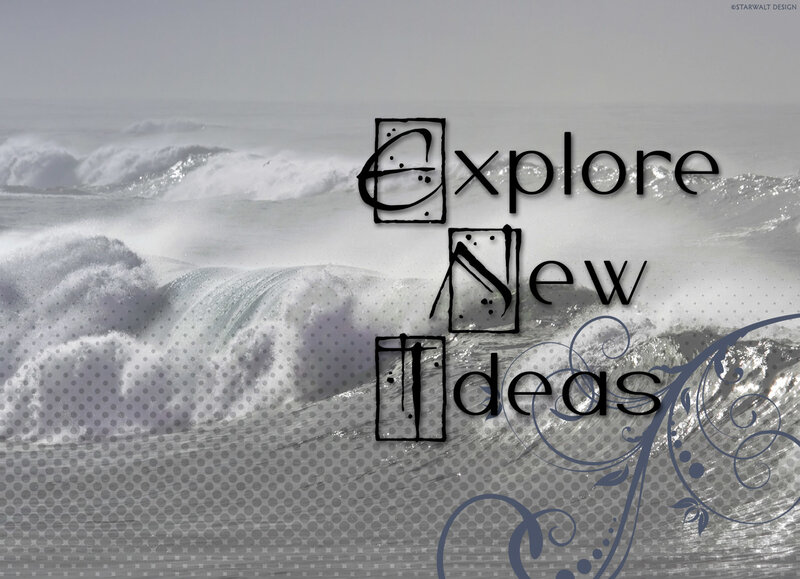 Explore New Ideas