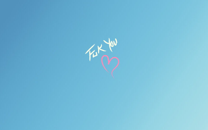 F*ck You with a heart