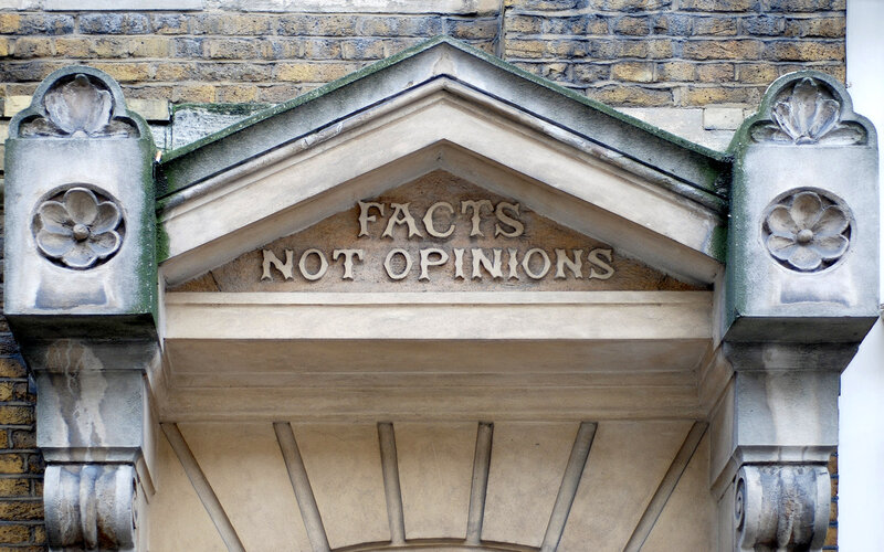 Facts Not Opinions inscription