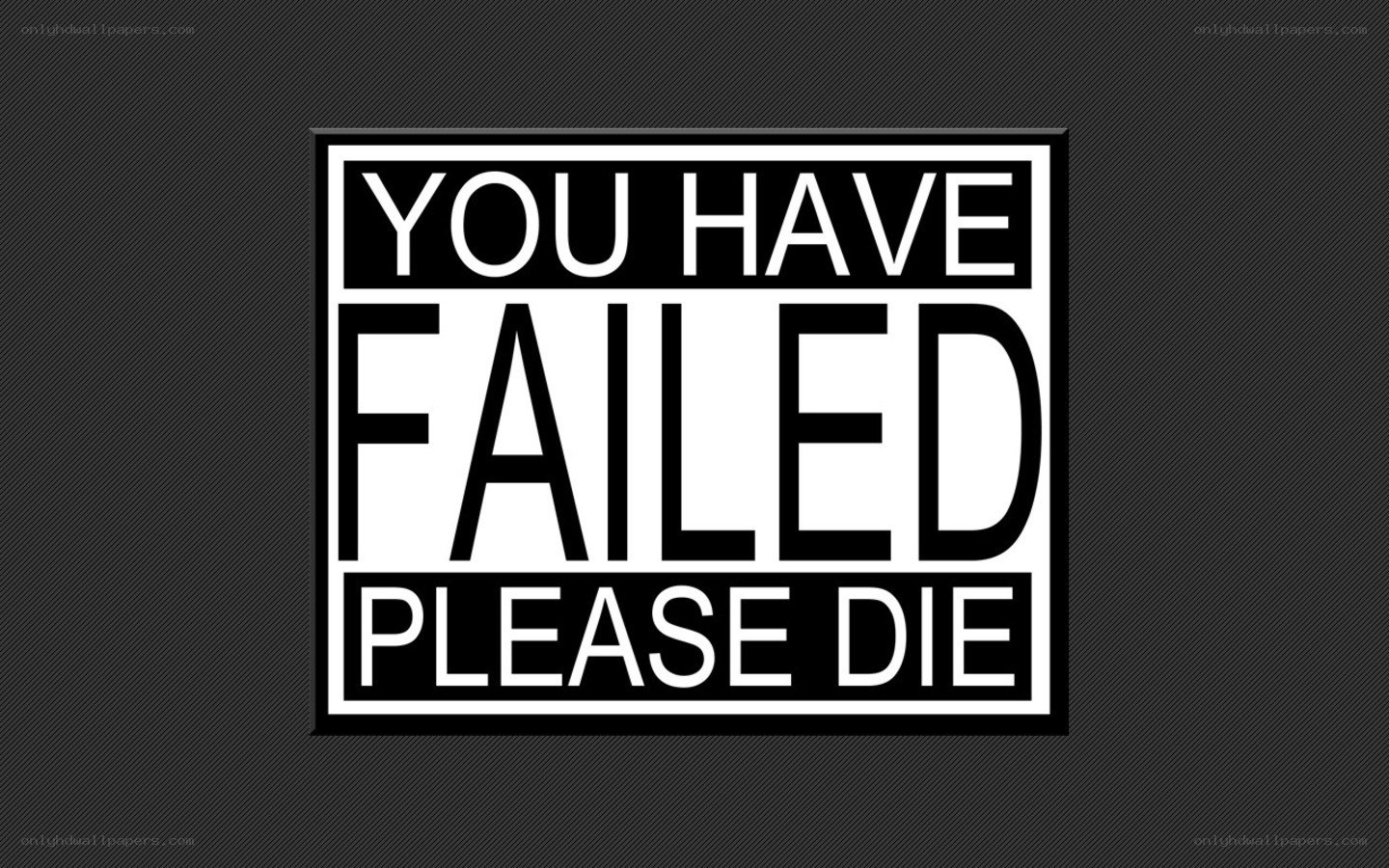 Failed Please Die sign