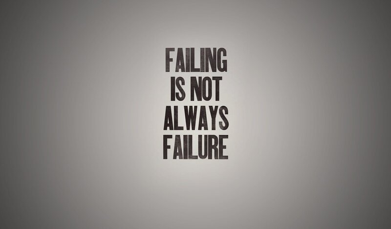 failing is not failure