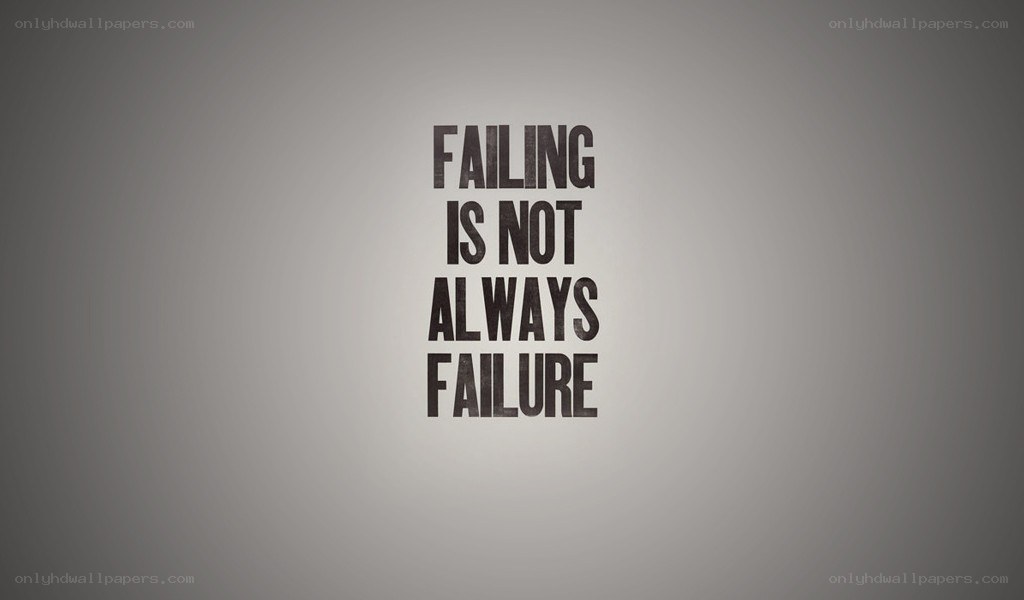 failing is not failure