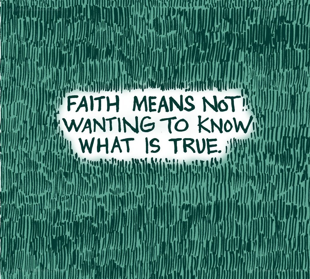 faith means not wanting to know
