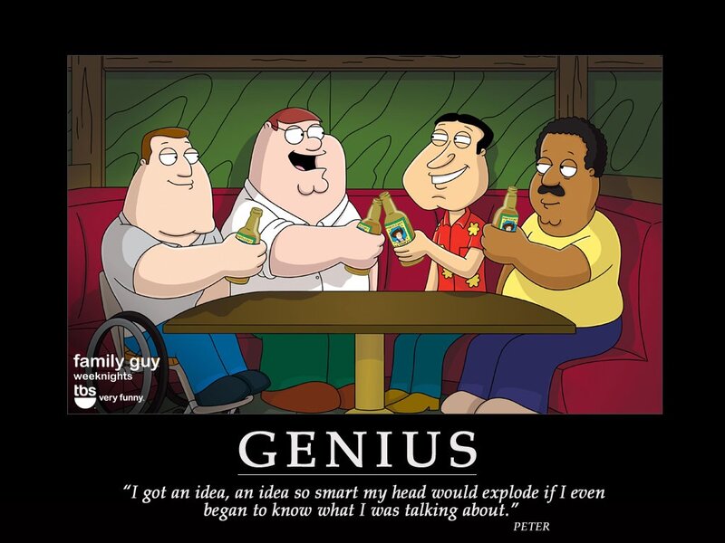Family Guy genius quote