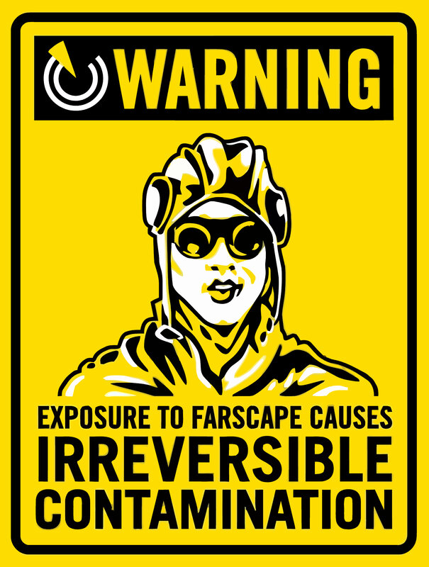Farscape contamination warning