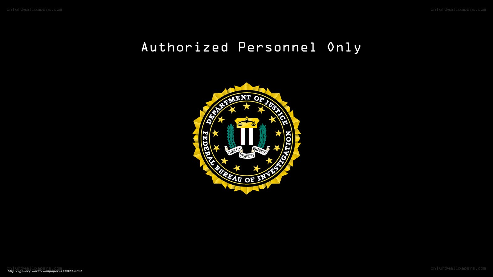 FBI Authorized Personnel Only