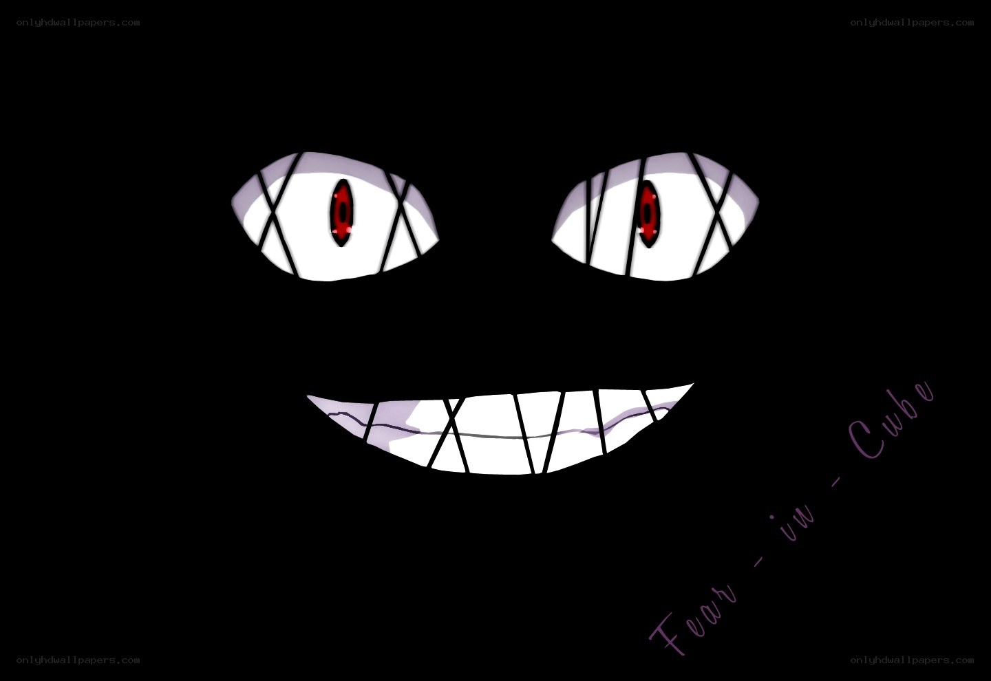 fear cube eyes and smile