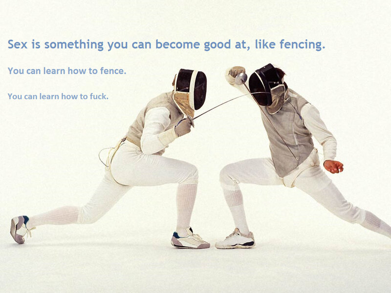 Fencing and sex analogy