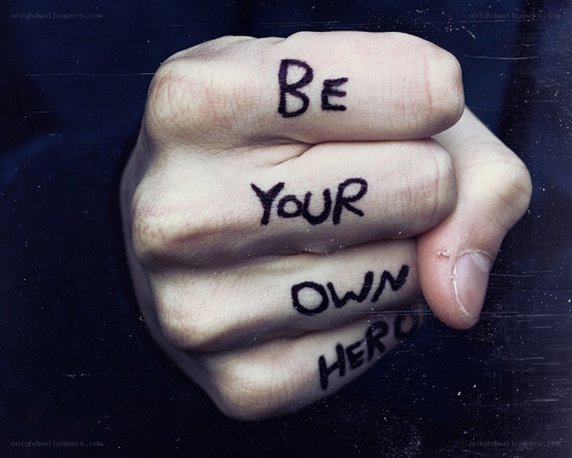 fist with be your own hero text