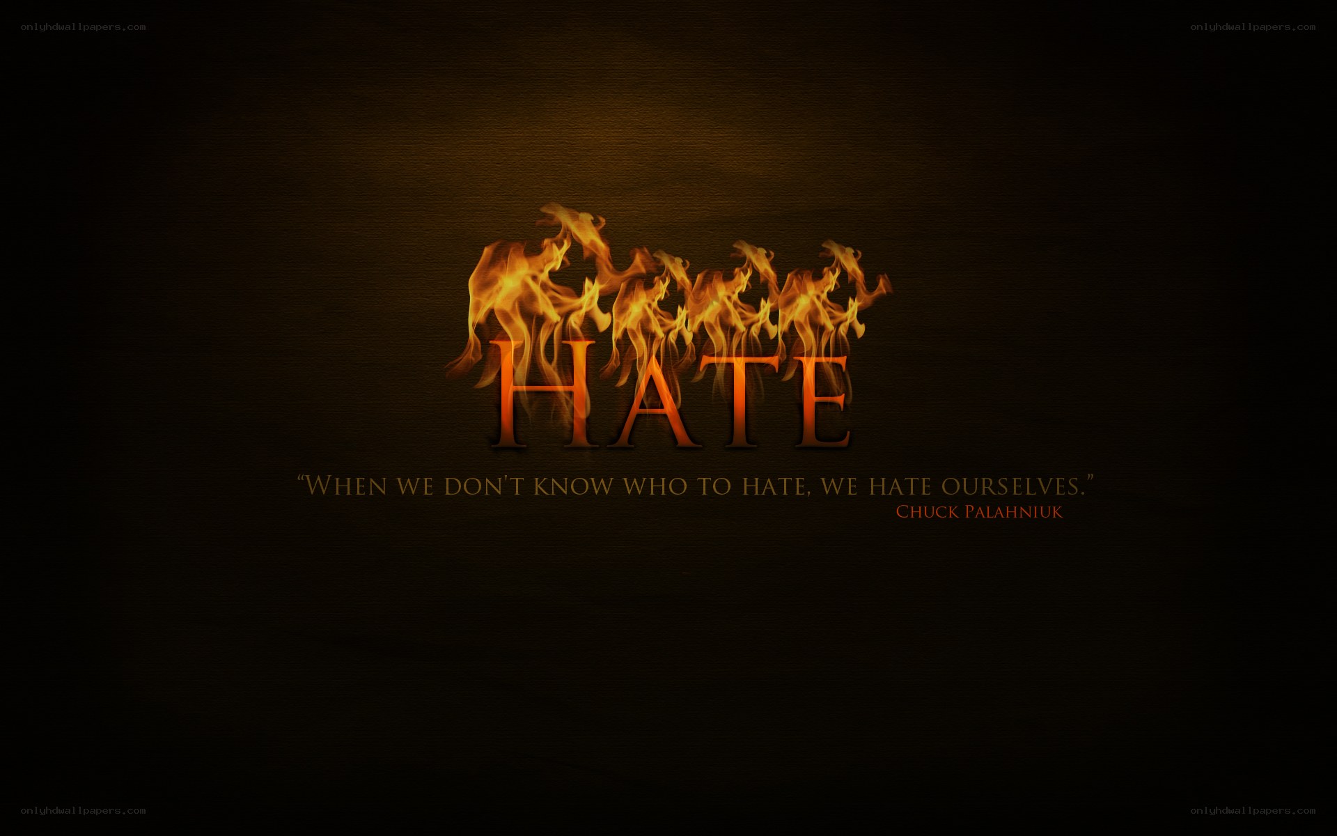 Flaming hate quote