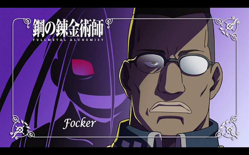 Focker from Fullmetal Alchemist