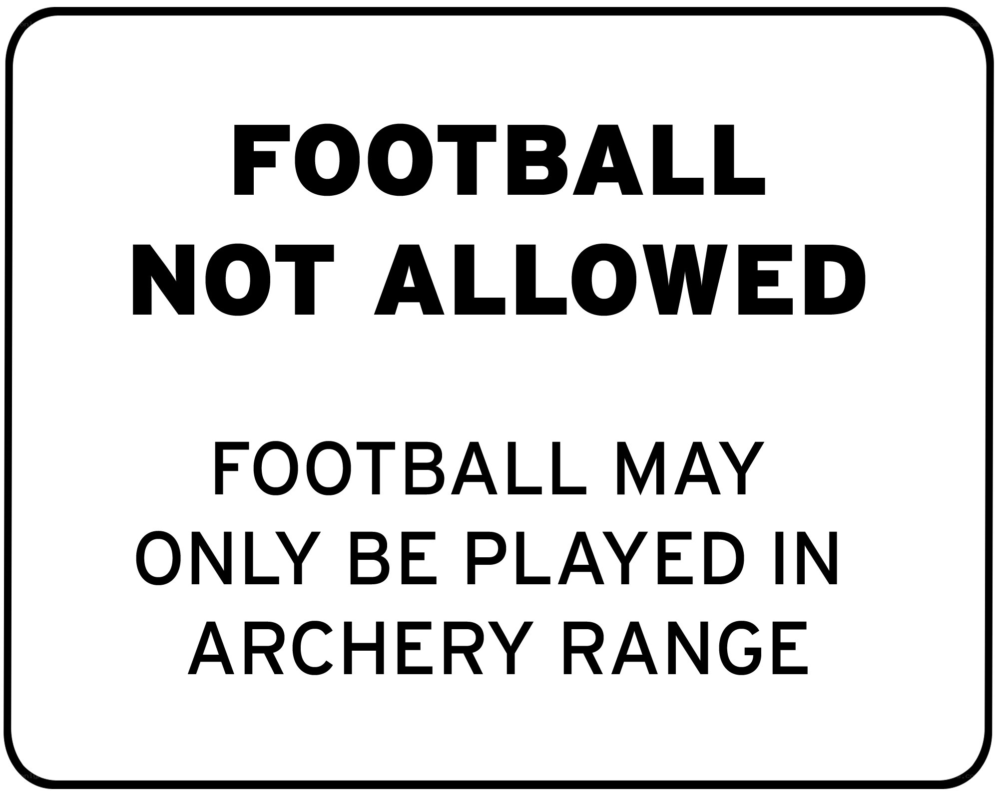 Football not allowed sign