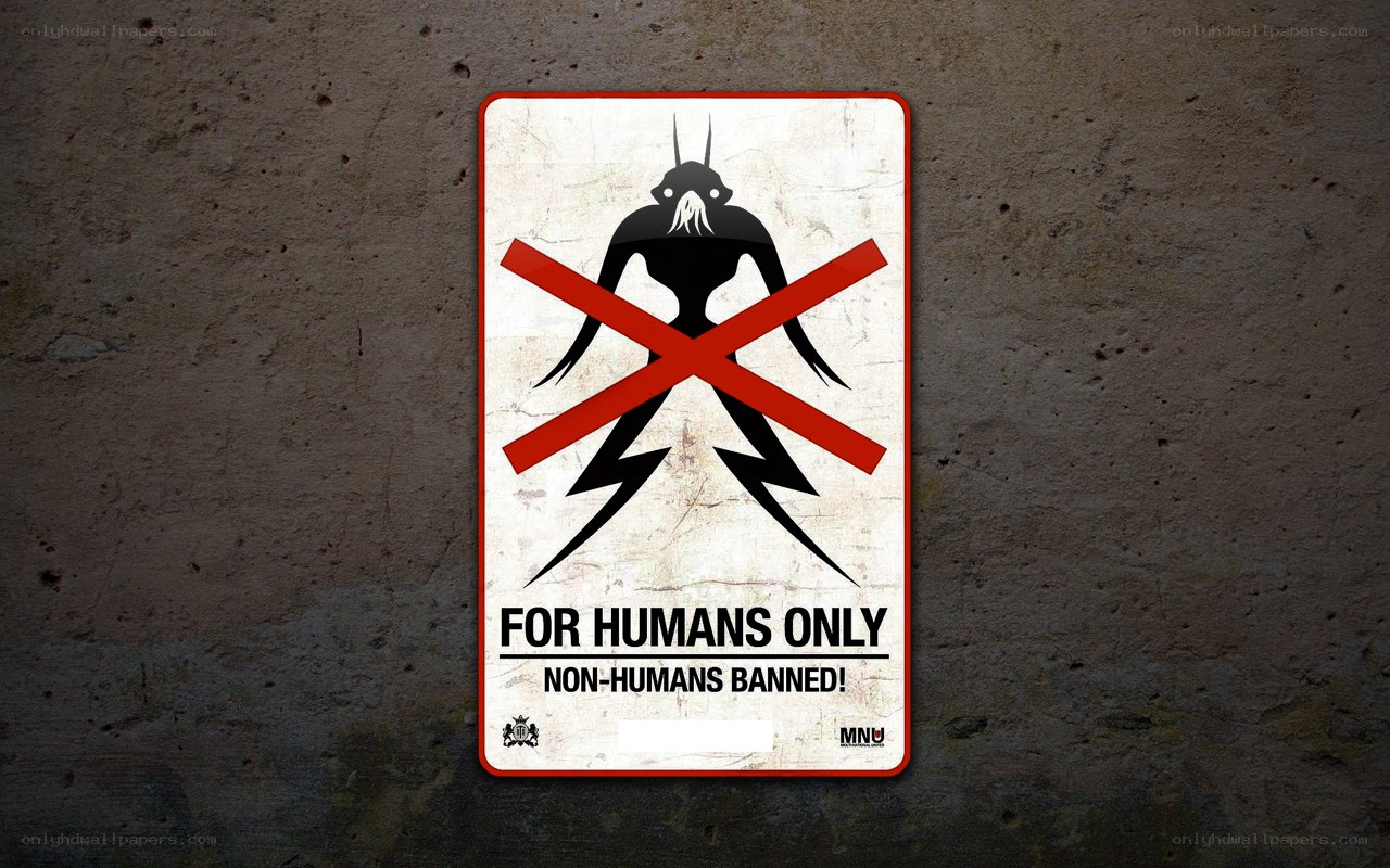 For Humans Only sign