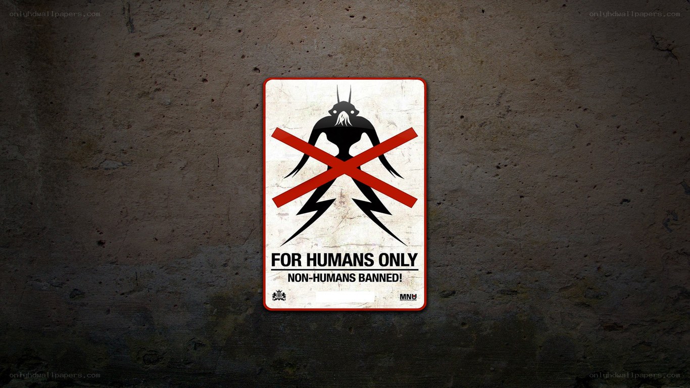 For Humans Only sign