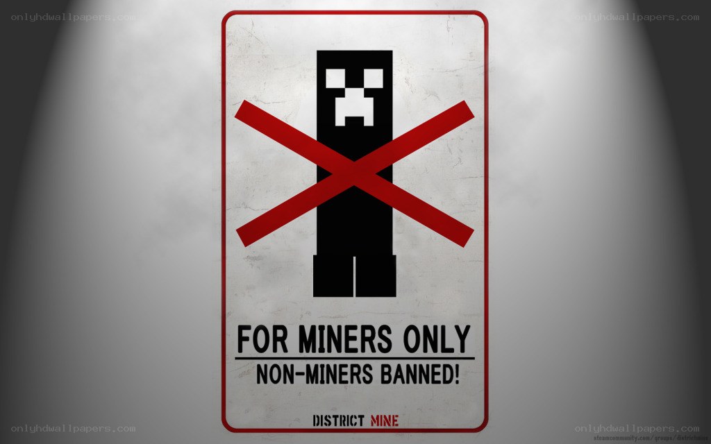 For Miners Only Sign