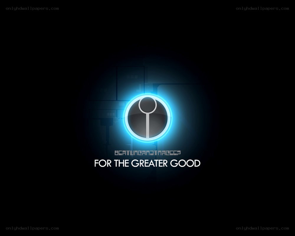 For the Greater Good